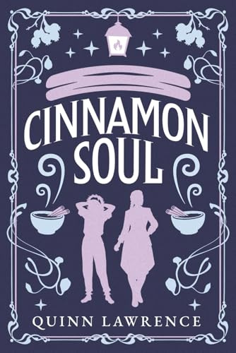 Cinnamon Soul (Cinna and Hokuren, Band 1)
