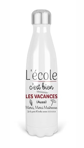 Bouteille isotherme personnalisable l'école c'est bien | Gourde isotherme | Cadeau Maîtresse, maître, atsem | Cadeau fin d'année