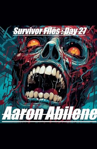 Survivor Files: Day 27
