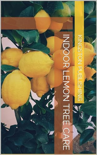 Indoor Lemon Tree Care (Fruit Trees for Apartments)