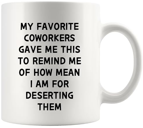Panvola My Favorite Coworkers Gave Me This To Remind Me Of Mug 11oz White | Sarcastic Gift Humor Gifts Ceramic Mug Novelty Drinkware