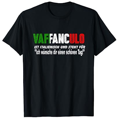 Italiener Vaffanculo Sizilien Tourist Reisen Lustiger Spruch T-Shirt