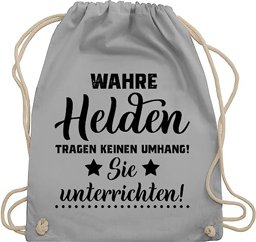 Turnbeutel Rucksack - Lehrer Taschen - Wahre Helden tragen keinen Umhang - Sie unterrichten - Unisize - Hellgrau - kleines geschenk für lehrerin tasche teacher geschenke abschluss grundschule