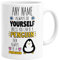 Daytripper Personalised Penguin Mug, Funny Penguin Gift, Custom Name, Gifts for Girls or Women, Ceramic Cup
