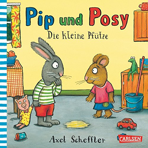 Pip & Posy. Die kleine Pfütze von Axel Scheffler (Januar 2012) Gebundene Ausgabe