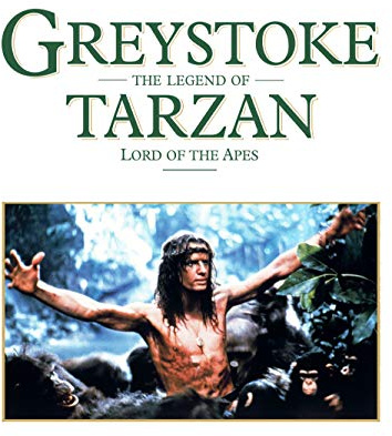 Greystoke: The Legend of Tarzan, Lord of the Apes