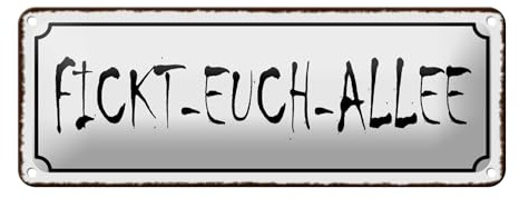 Femer Blechschild Spruch 27x10cm fickt-euch-Allee Dekoration