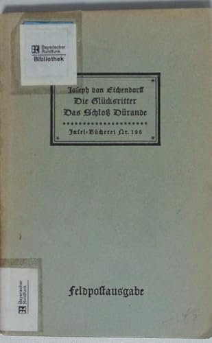 Die Glücksritter ; Das Schloß Dürande.