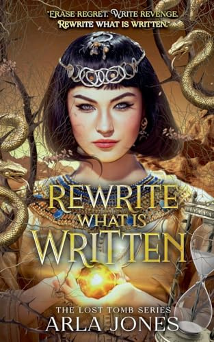 Rewrite What is Written (The Lost Tomb, Band 8)