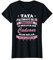 Tata le plus cadeau tu l'as déjà humour idée cadeau tata T-Shirt