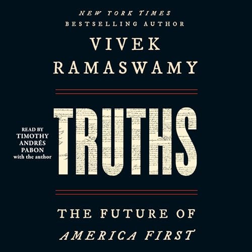 Truths: The Future of America First