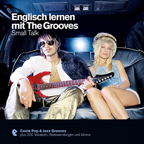 Englisch lernen mit The Grooves - Small Talk: Premium Edutainment