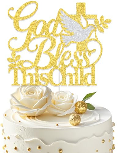 God Bless This Child Cake Topper, Confirmation Cake Topper, My Baptism Baby Shower Decorations, First Holy Communion Party Supplies Gold & Silver