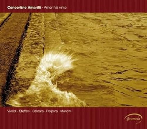 Concertino Amarilli: Amor Hai Vinto