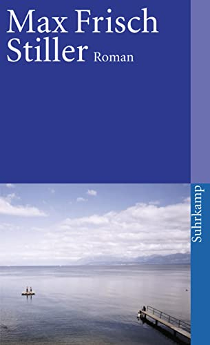 Stiller: Roman (suhrkamp taschenbuch)