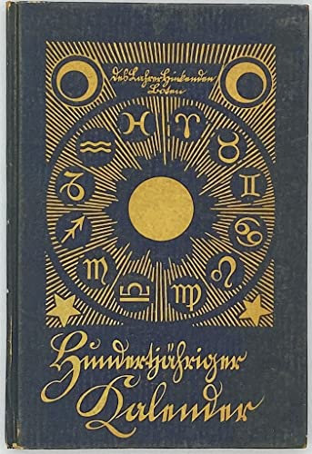 Der Hundertjähriger Kalender des Lahrer Hinkenden. Boten (Gültig für das ganze 20. Jahrhundert)