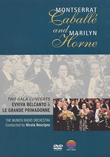 Montserrat Caballé & Marilyn Horne - In Concert (Evviva Belcanto!/Le Grande Primadonne)
