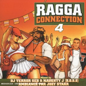 Ragga Connection Vol. 4 anglais]