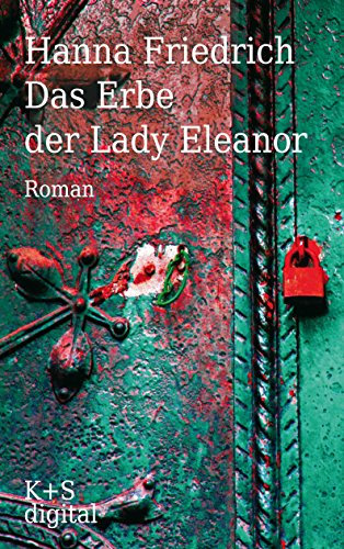 Das Erbe der Lady Eleanor