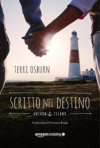 Scritto nel destino (Anchor Island Vol. 1)