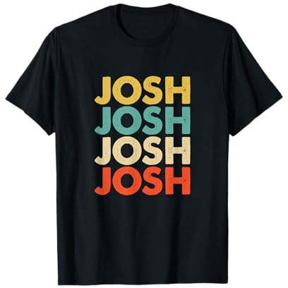 Josh Name Shirts & Gifts