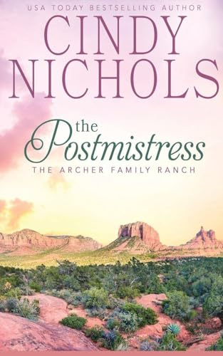 The Postmistress (Archer Family Ranch, Band 10)