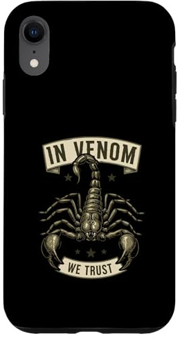 In Venom We Trust Scorpion Enthusiast Owner Case for iPhone XR