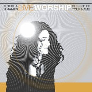 LIVE WORSHIP: BLESSED BE YOURNAME