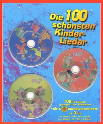 Die 100 Schönsten Kinderlieder