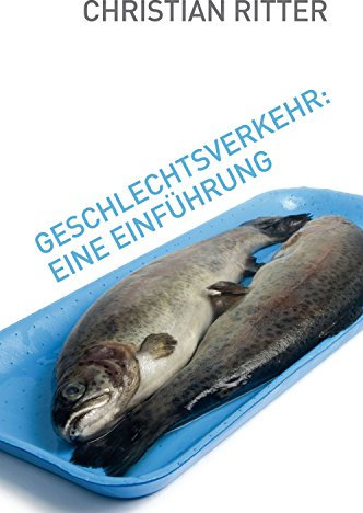 Geschlechtsverkehr: Eine Einführung