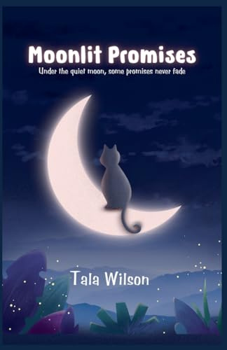 Moonlit Promises - Under the Quiet Moon, Some Promises Never Fade