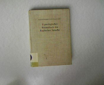 Etymologisches Wörterbuch der englische Sprache.