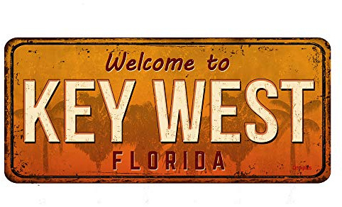 Geroclonup Welcome to Key West Florida Nostalgische Blechschilder, lustiges Poster, Kunst, Wanddekoration für Kneipe, Bar, Vintage-Wandschild, 15,2 x 40,6 cm