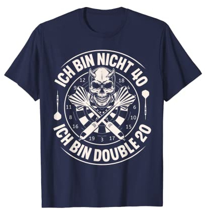 Ich Bin Nicht 40 Ich Bin Double 20 Darts 40. Geburtstag T-Shirt