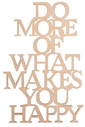 Rayher Hobby Rayher Deko-Holzschrift Do more of what makes you happy, 12,8x19,7cm, FSC 100%, Braun, 46314000