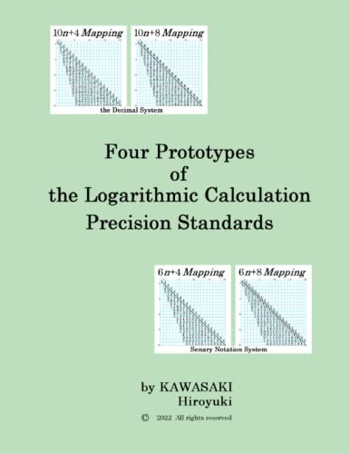 Four Prototypes of the Logarithmic Calculation Precision Standards