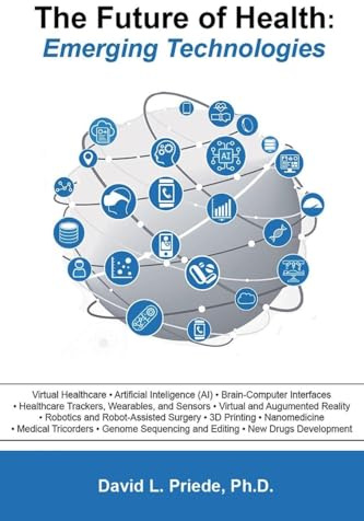 The Future of Health: Emerging Technologies