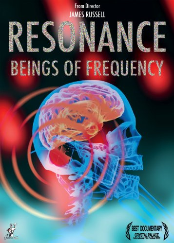 Resonance: Beings of Frequency