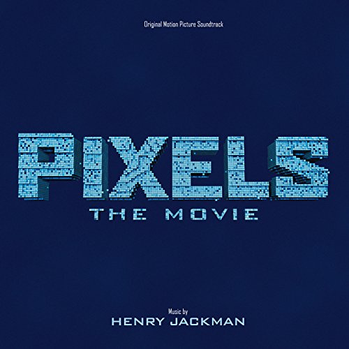 Pixels (Henry Jackman)