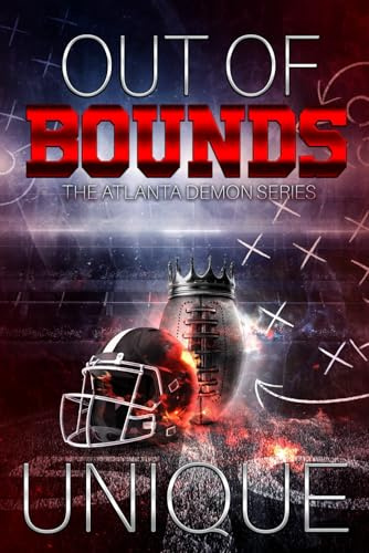 Out Of Bounds: 4 (Atlanta Demon Series)