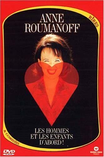 Anne Roumanoff : Les hommes et les enfants d'abord