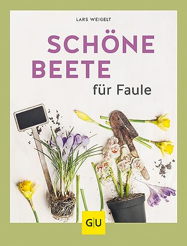Schöne Beete für Faule (GU Gartengestaltung)