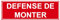 F157 - Défense de monter - Panneau et Signalisation Incendie - Dimensions au choix - Norme ISO 7010