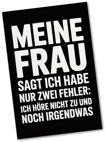 Meine Frau SAGT ich Habe nur Zwei Fehler Souvenir Souvenir Magnet - Ich höre Nicht zu und noch was Lustiger Spruch - Souvenir Magnet für Männer