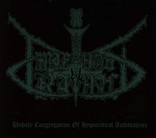Unholy Congregation of Hypocritical Ambivalence