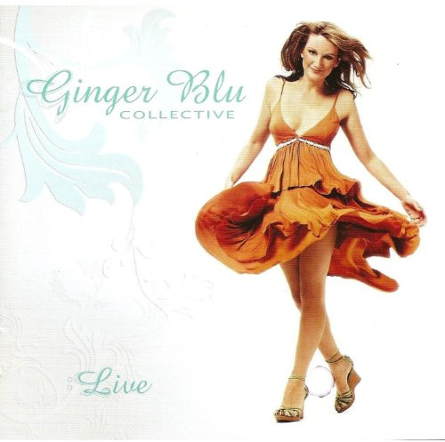 Live: Ginger Blu Collective