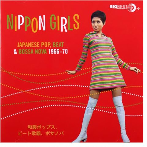 Nippon Girls: Japanese Pop Beat & Bossa Nova