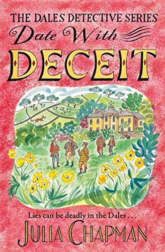 Date with Deceit: A Quirky, Cosy Crime Mystery Filled with Yorkshire Humour (The Dales Detective Series Book 6) (English Edition)