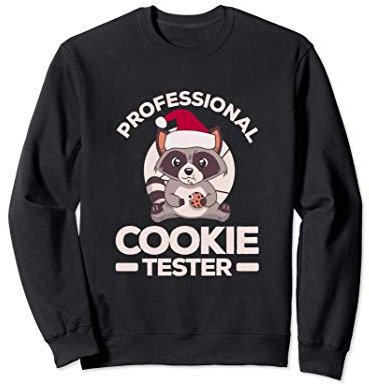 Professional Cookie Tester Raton Laveur Biscuit de Noël Sweatshirt