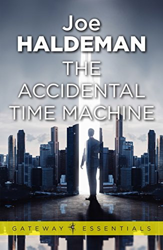 The Accidental Time Machine (Gateway Essentials Book 316)